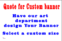 Parade Banner - Custom Size and have our art department design the banner.